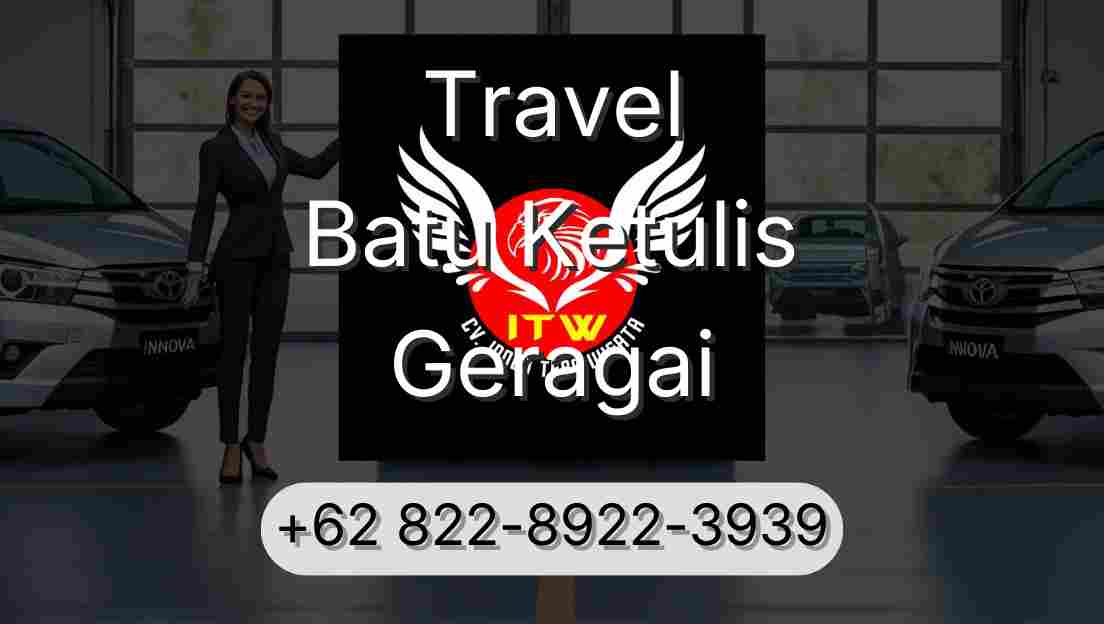 Travel Batu Ketulis Geragai
