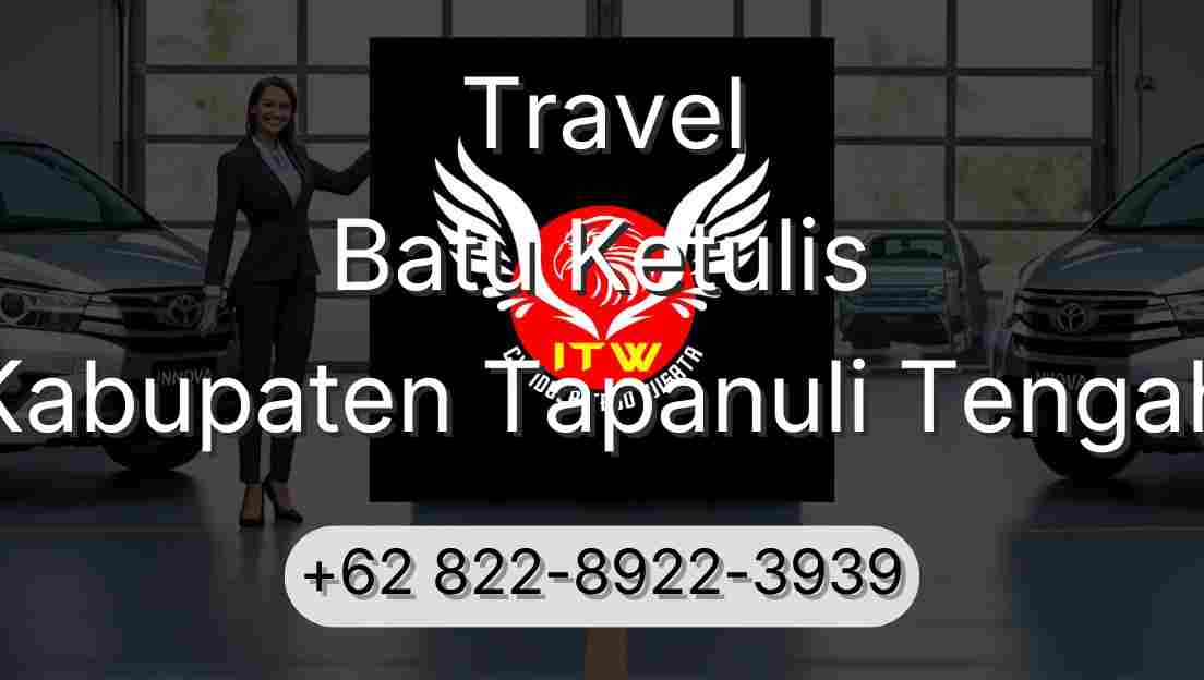Travel Batu Ketulis Kabupaten Tapanuli Tengah