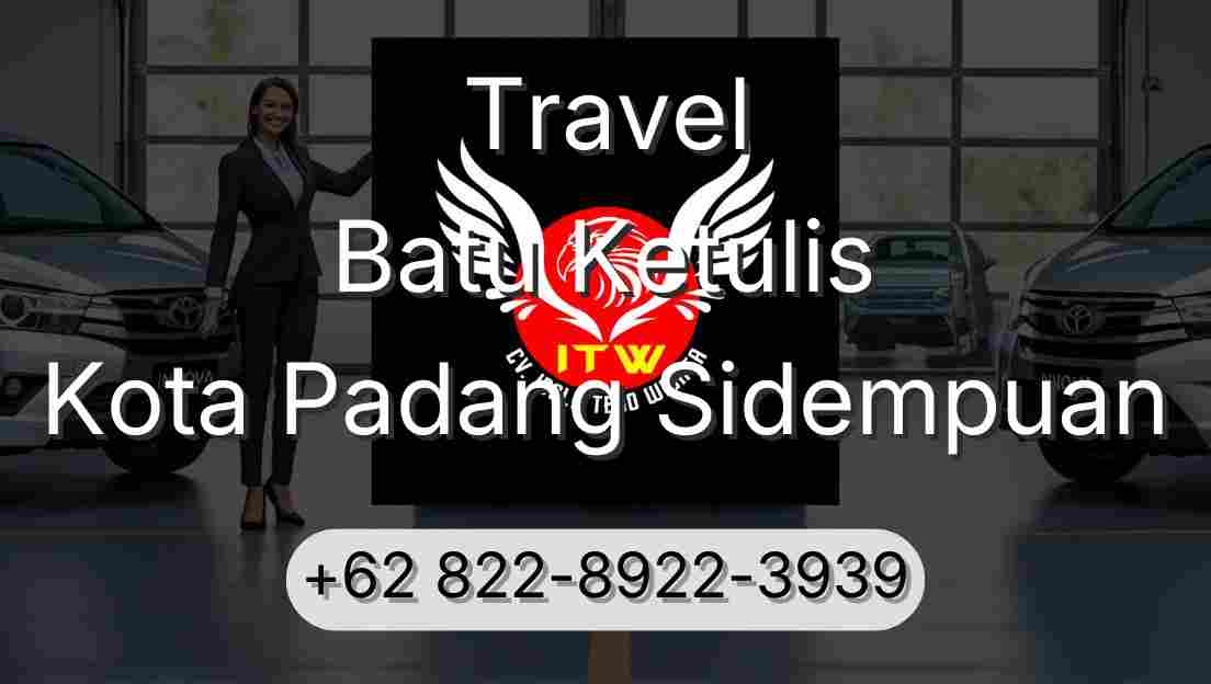 Travel Batu Ketulis Kota Padang Sidempuan