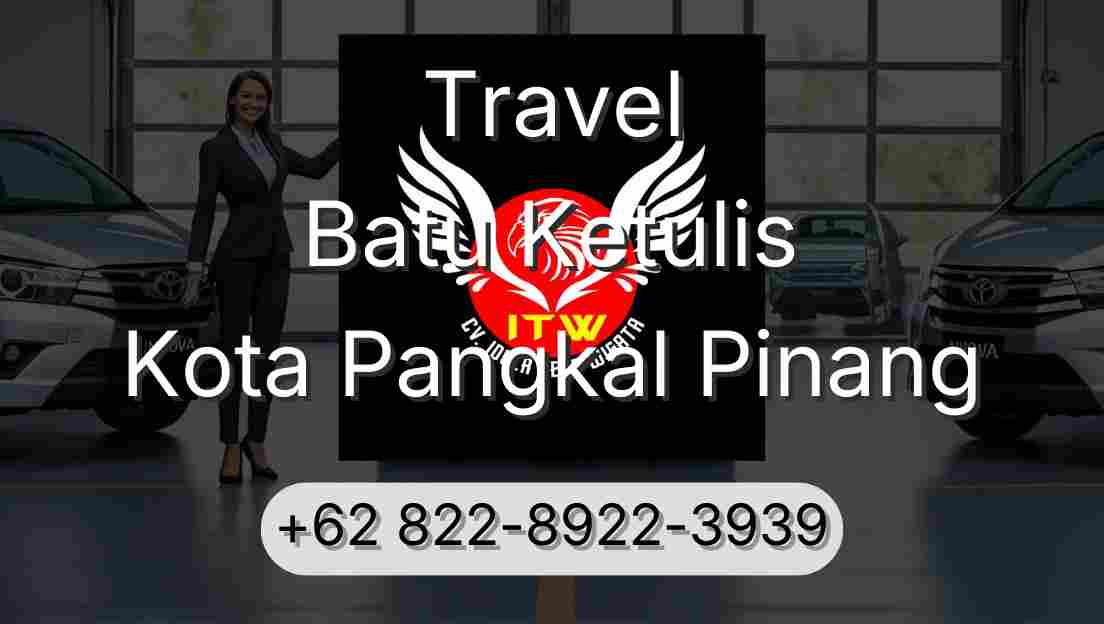 Travel Batu Ketulis Kota Pangkal Pinang