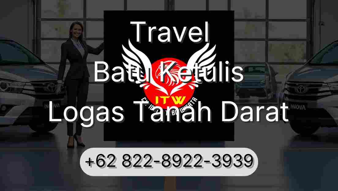 Travel Batu Ketulis Logas Tanah Darat