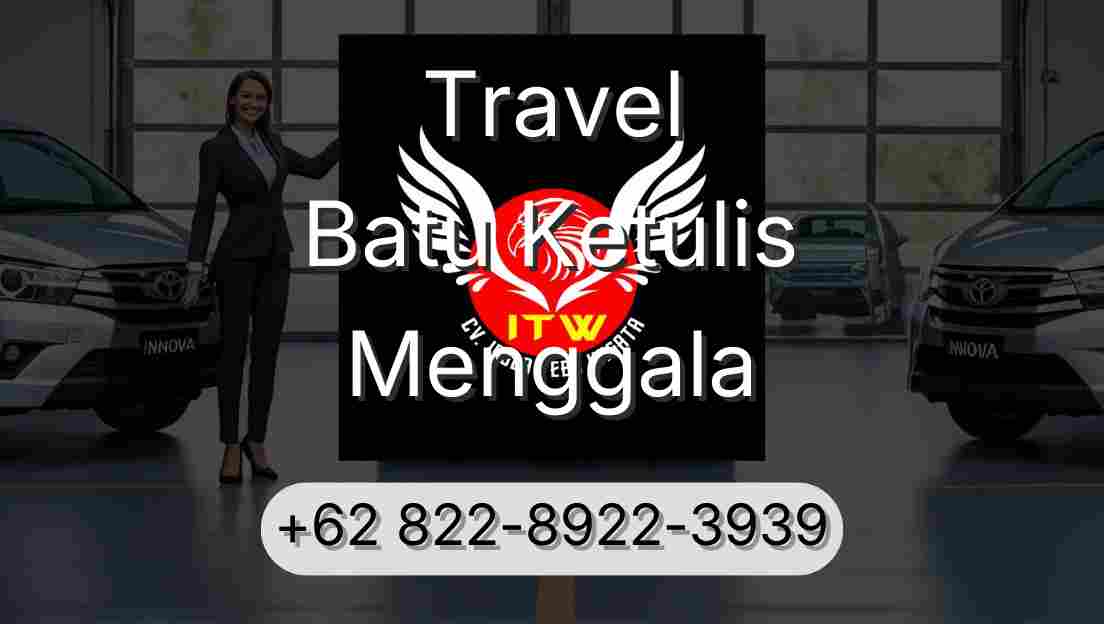 Travel Batu Ketulis Menggala