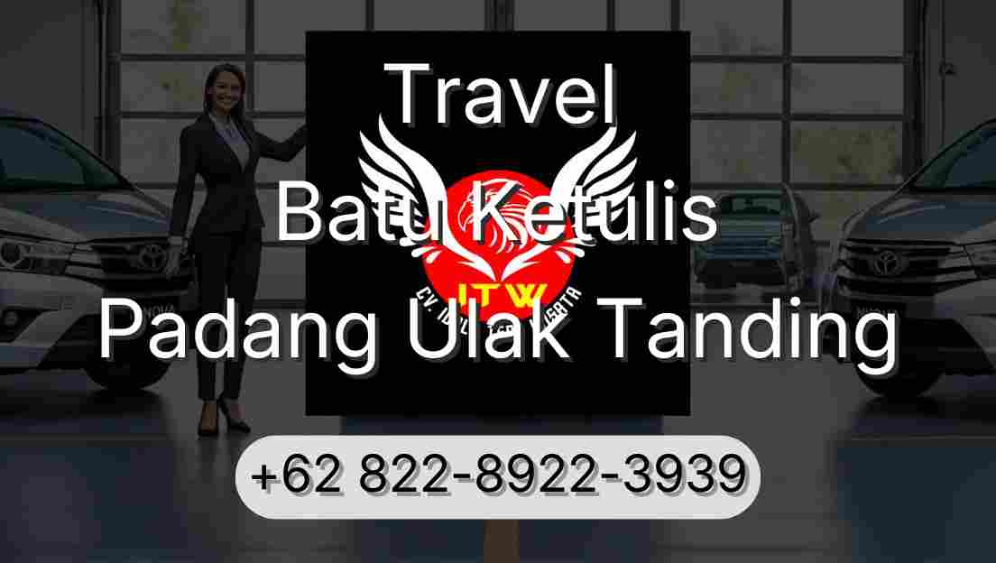Travel Batu Ketulis Padang Ulak Tanding