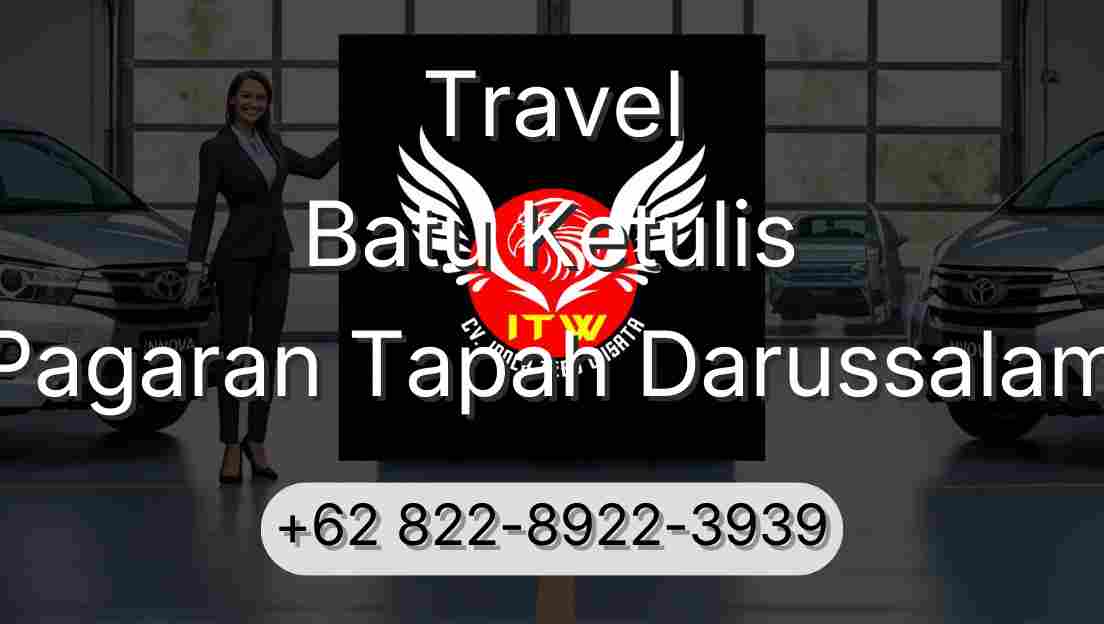 Travel Batu Ketulis Pagaran Tapah Darussalam