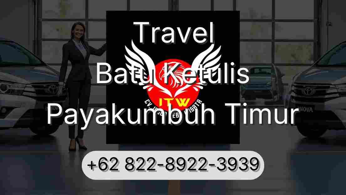 Travel Batu Ketulis Payakumbuh Timur