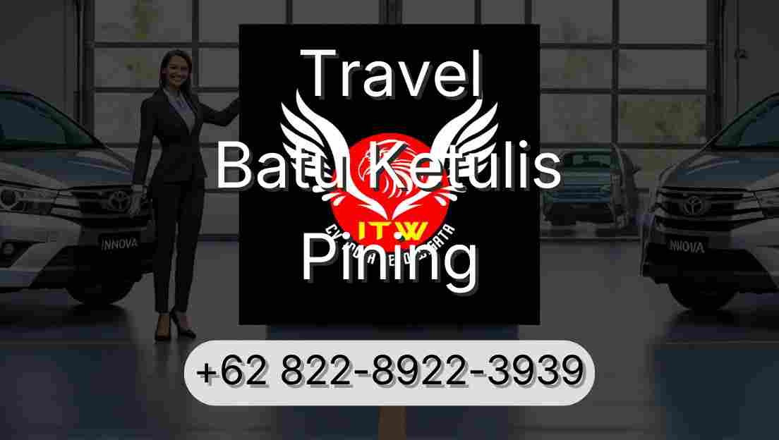 Travel Batu Ketulis Pining