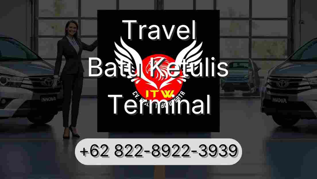 Travel Batu Ketulis Terminal