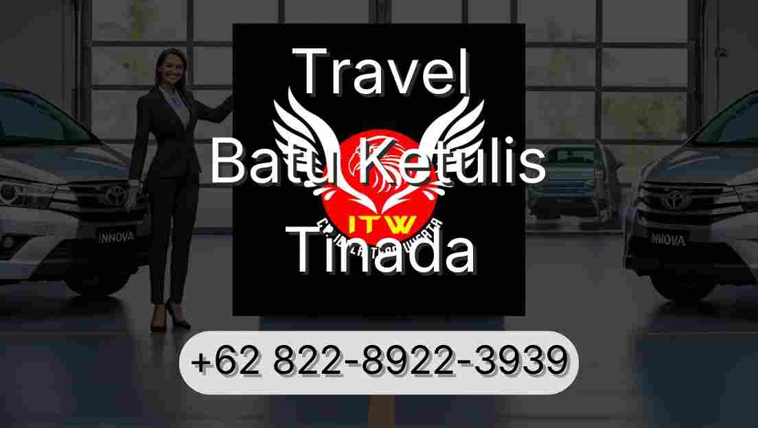 Travel Batu Ketulis Tinada