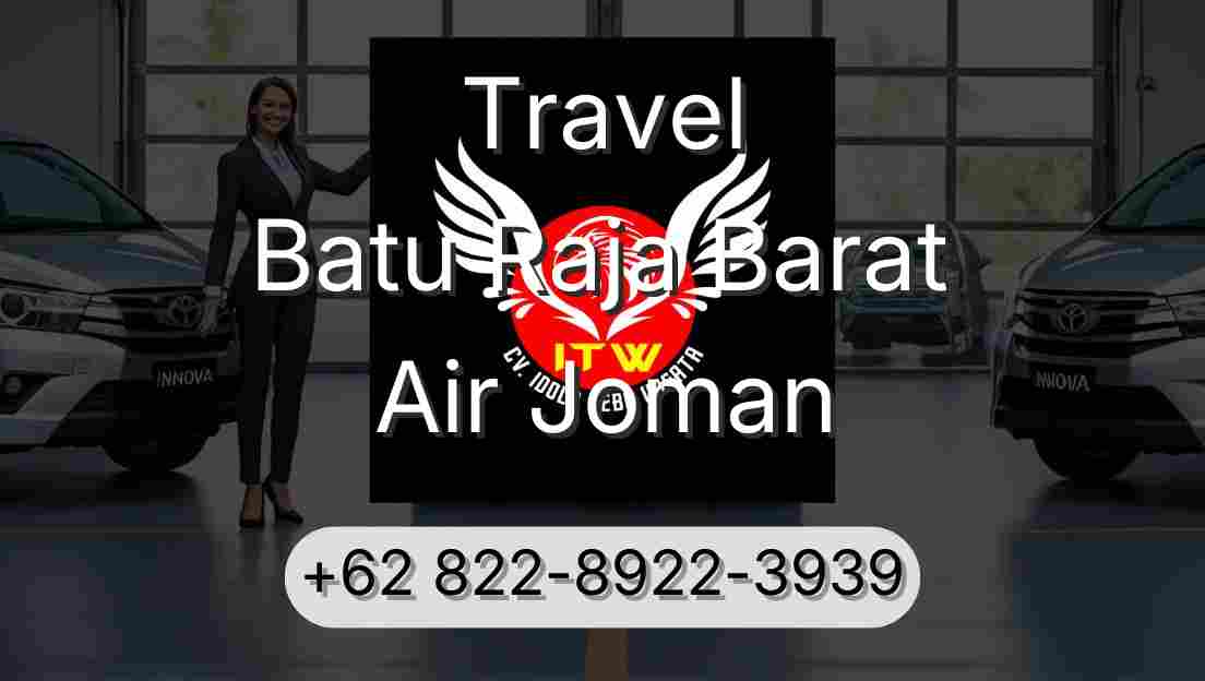 Travel Batu Raja Barat Air Joman