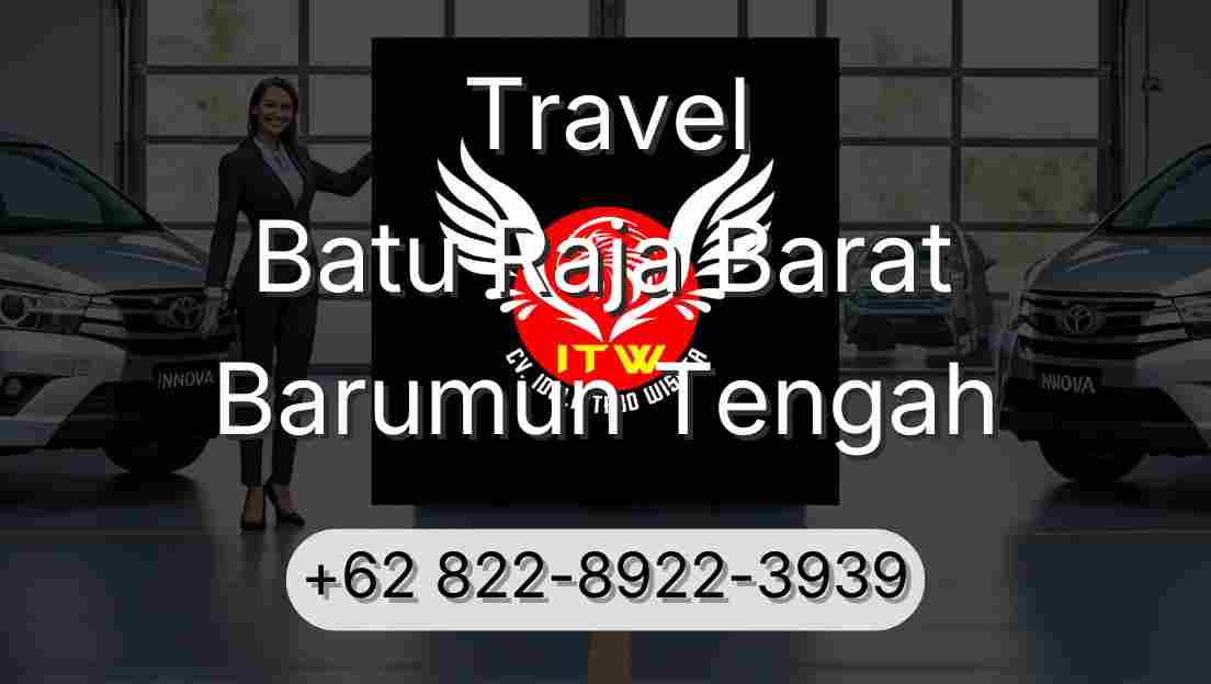 Travel Batu Raja Barat Barumun Tengah
