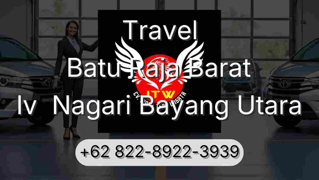Travel Batu Raja Barat Iv  Nagari Bayang Utara