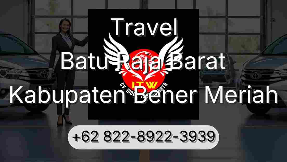 Travel Batu Raja Barat Kabupaten Bener Meriah