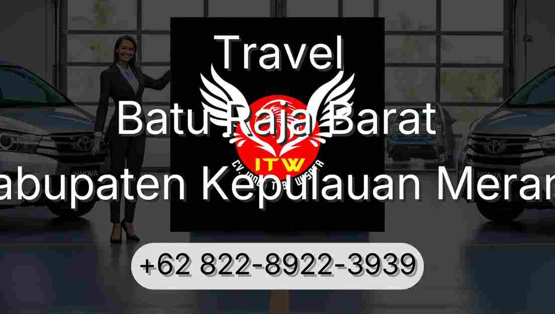 Travel Batu Raja Barat Kabupaten Kepulauan Meranti