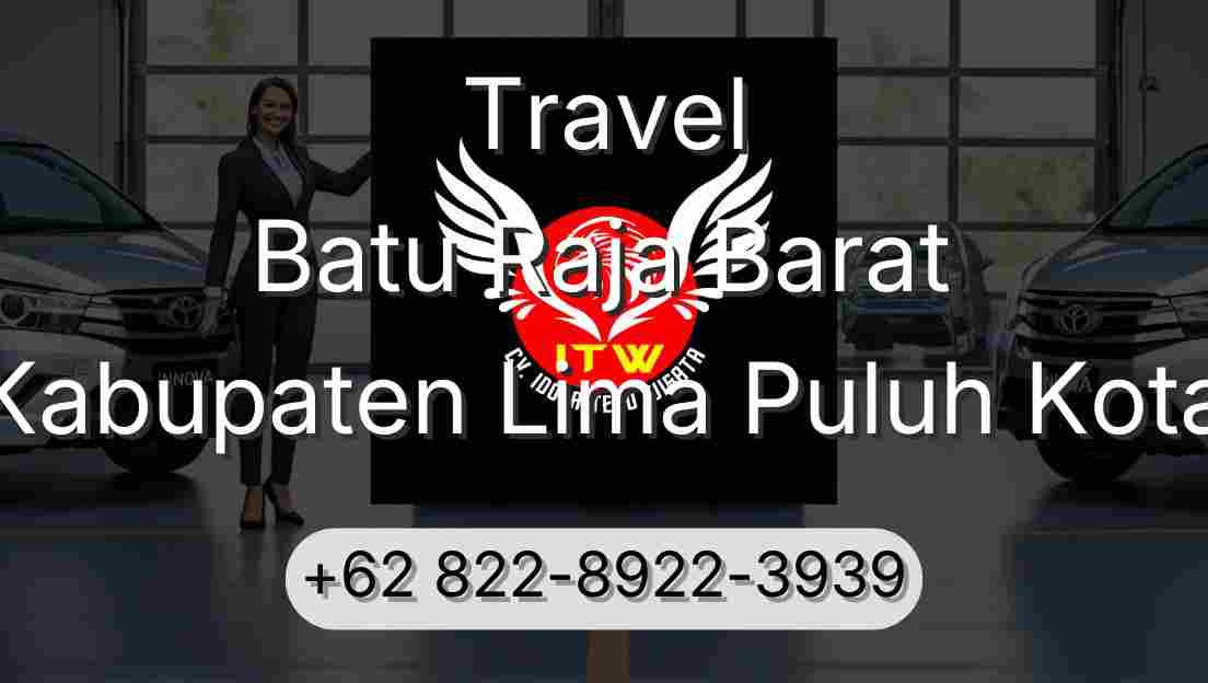Travel Batu Raja Barat Kabupaten Lima Puluh Kota