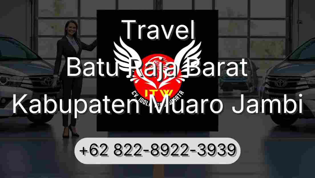 Travel Batu Raja Barat Kabupaten Muaro Jambi