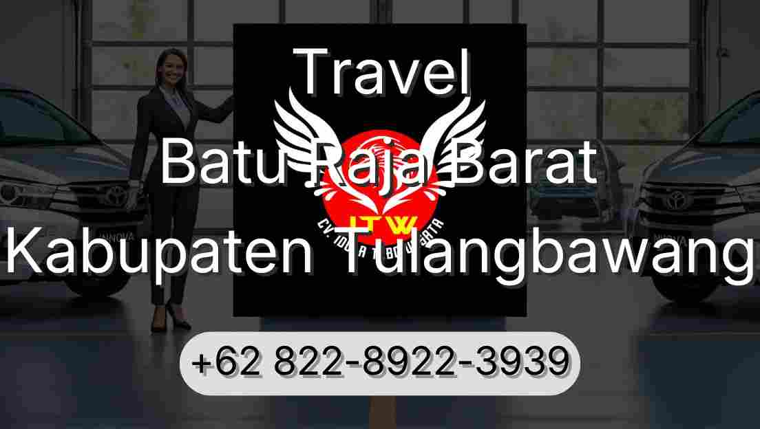 Travel Batu Raja Barat Kabupaten Tulangbawang