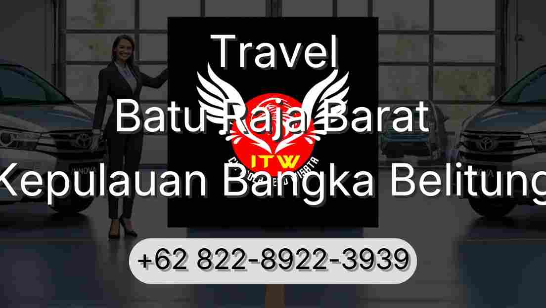 Travel Batu Raja Barat Kepulauan Bangka Belitung