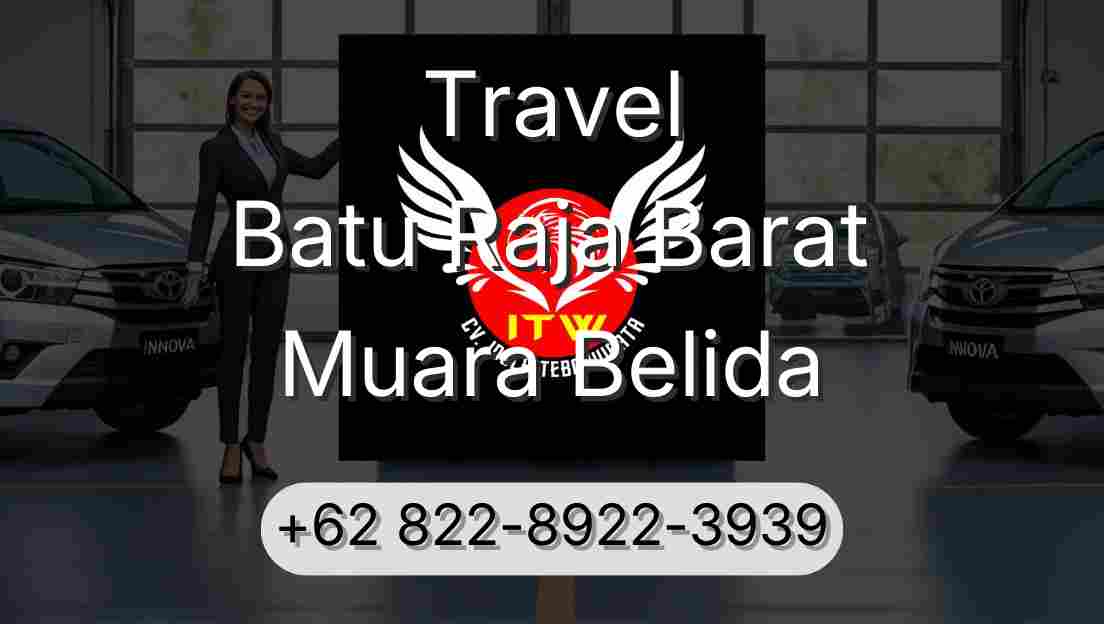 Travel Batu Raja Barat Muara Belida