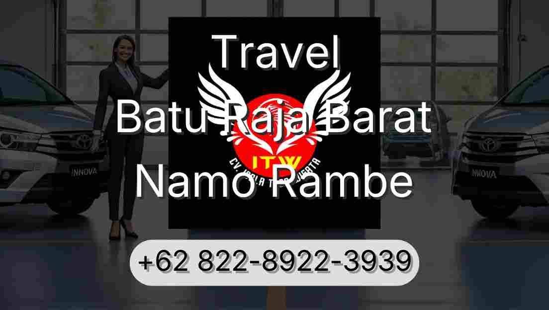 Travel Batu Raja Barat Namo Rambe