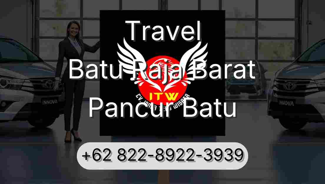 Travel Batu Raja Barat Pancur Batu