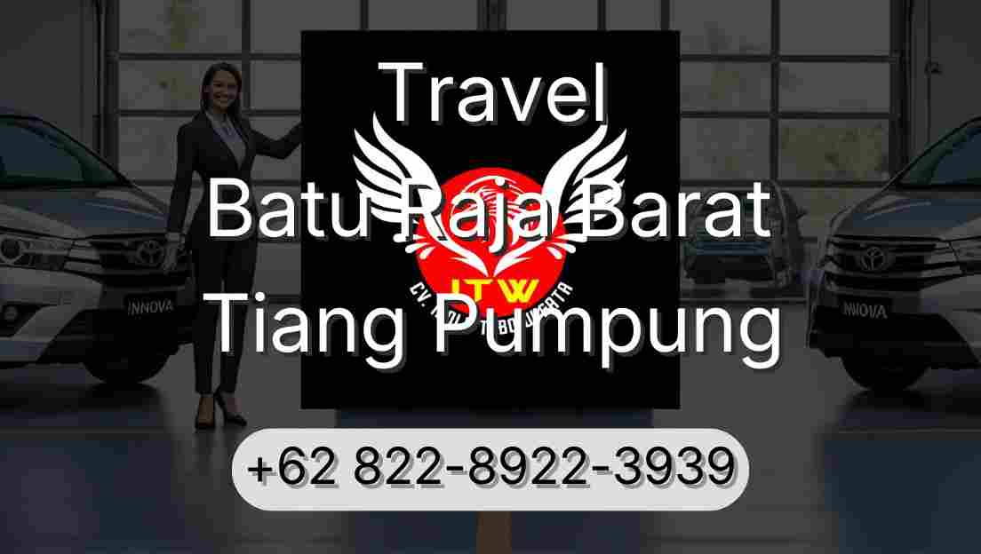 Travel Batu Raja Barat Tiang Pumpung