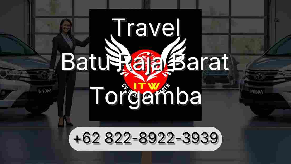 Travel Batu Raja Barat Torgamba