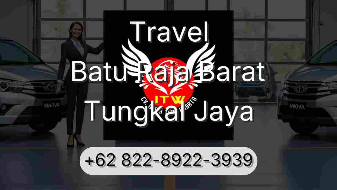 Travel Batu Raja Barat Tungkal Jaya