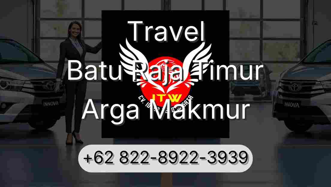 Travel Batu Raja Timur Arga Makmur