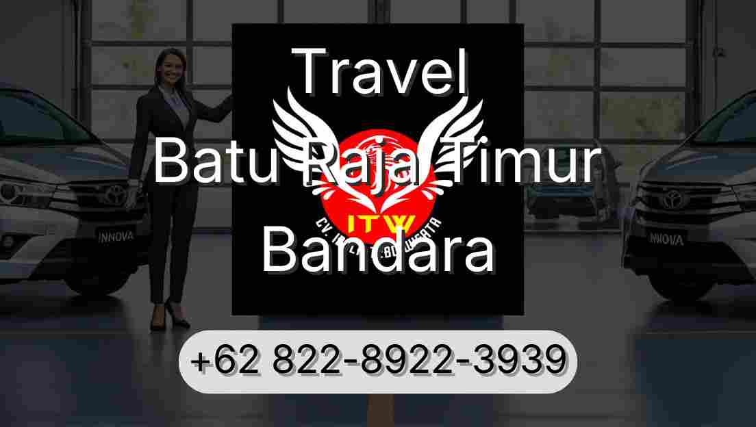 Travel Batu Raja Timur Bandara