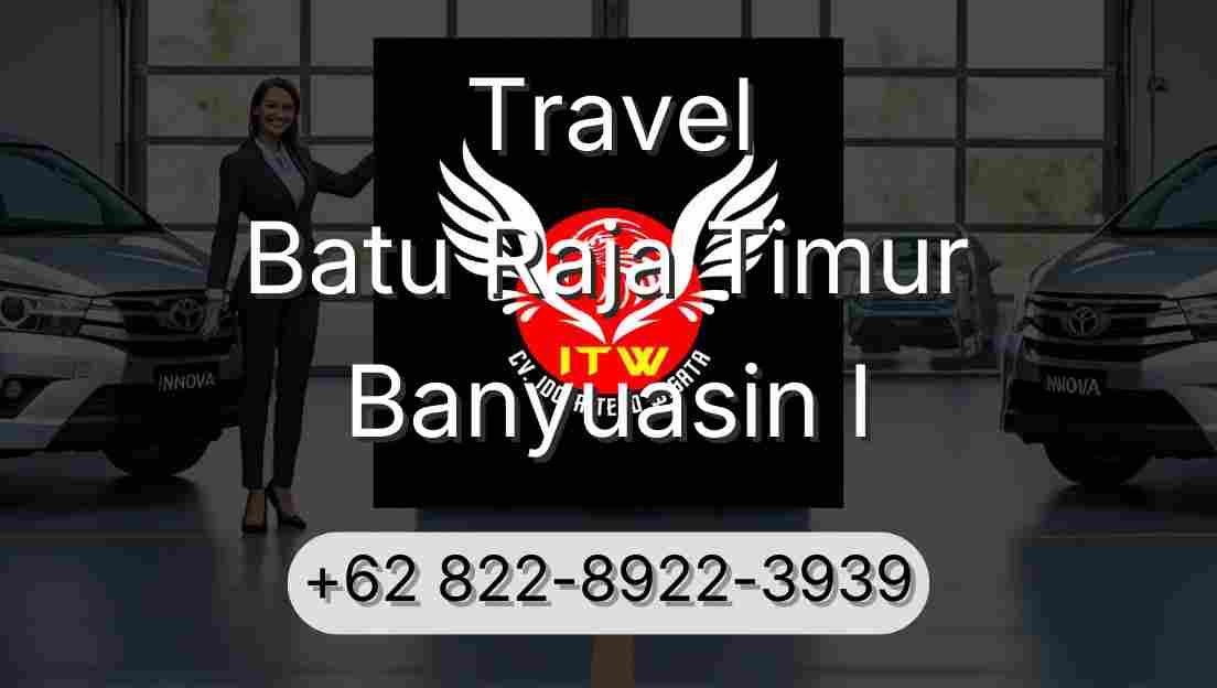 Travel Batu Raja Timur Banyuasin I