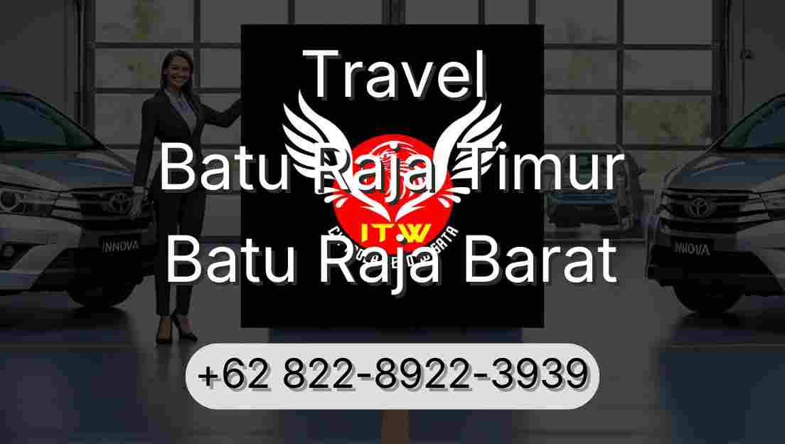 Travel Batu Raja Timur Batu Raja Barat
