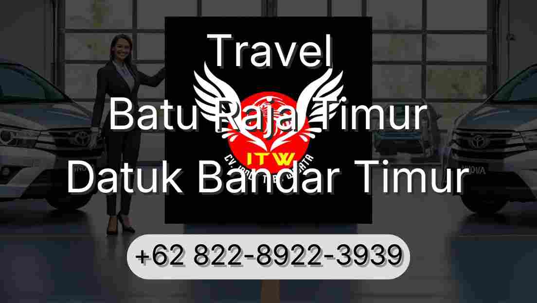Travel Batu Raja Timur Datuk Bandar Timur