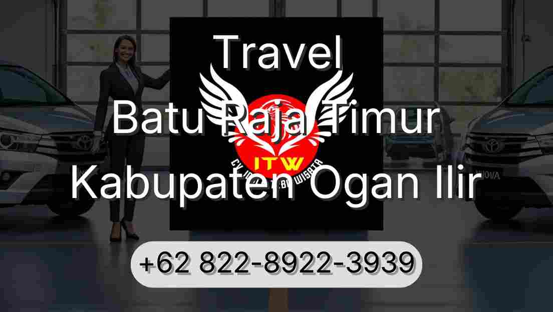 Travel Batu Raja Timur Kabupaten Ogan Ilir