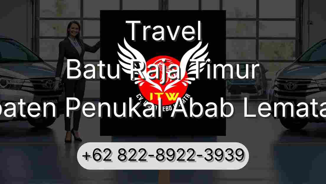 Travel Batu Raja Timur Kabupaten Penukal Abab Lematang Ilir