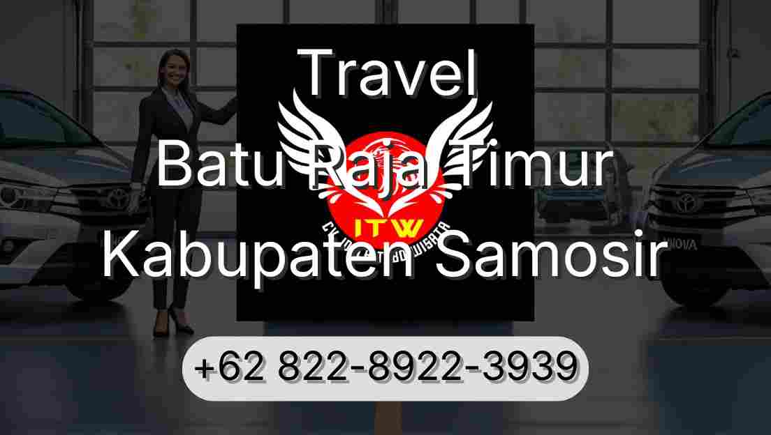 Travel Batu Raja Timur Kabupaten Samosir