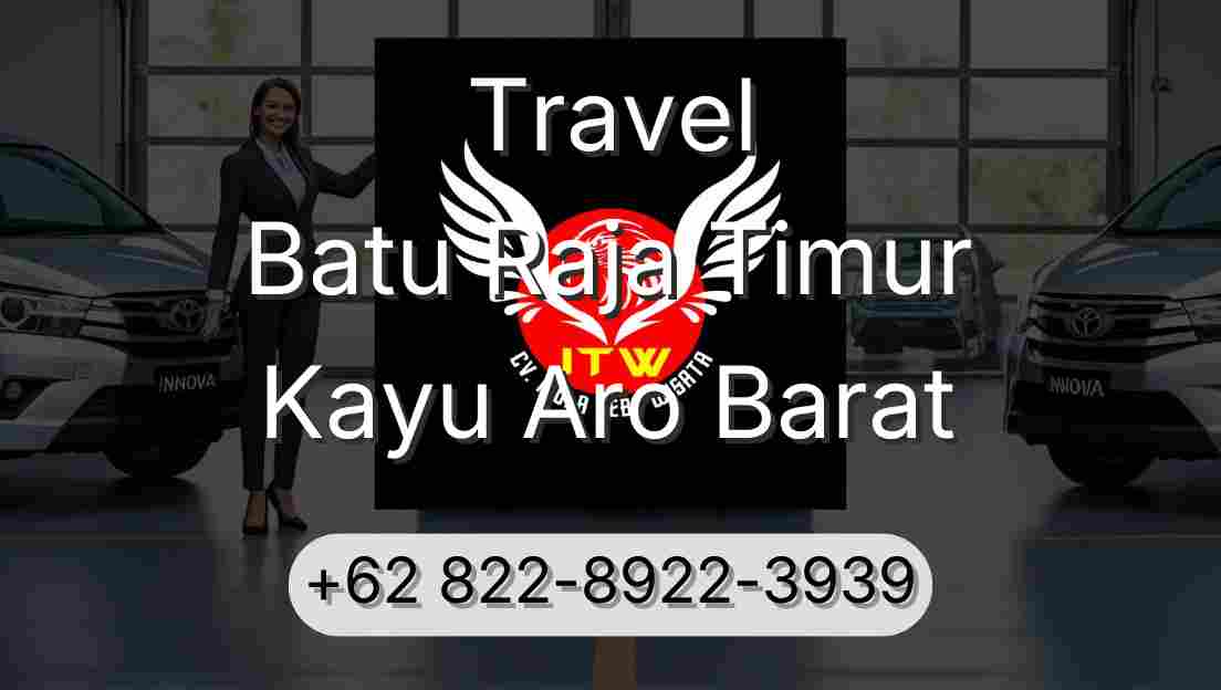 Travel Batu Raja Timur Kayu Aro Barat