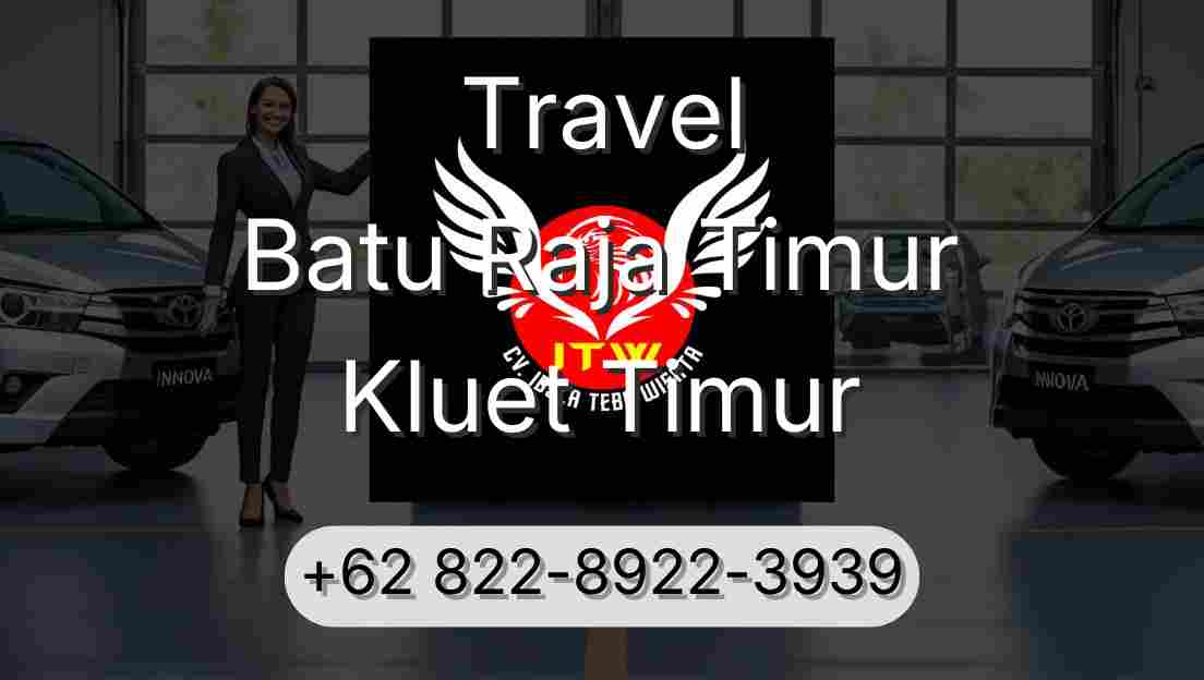 Travel Batu Raja Timur Kluet Timur