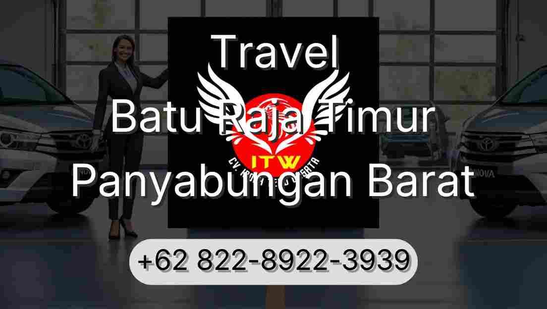 Travel Batu Raja Timur Panyabungan Barat