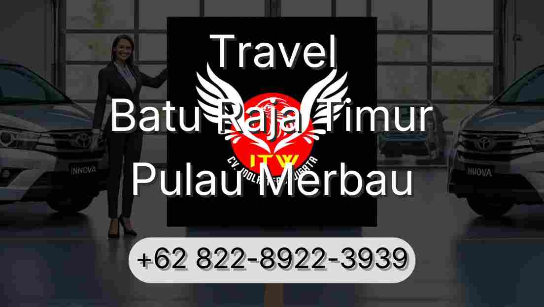 Travel Batu Raja Timur Pulau Merbau