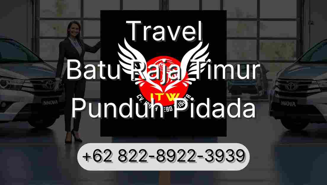 Travel Batu Raja Timur Punduh Pidada