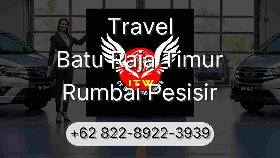 Travel Batu Raja Timur Rumbai Pesisir