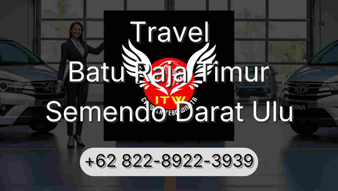 Travel Batu Raja Timur Semendo Darat Ulu