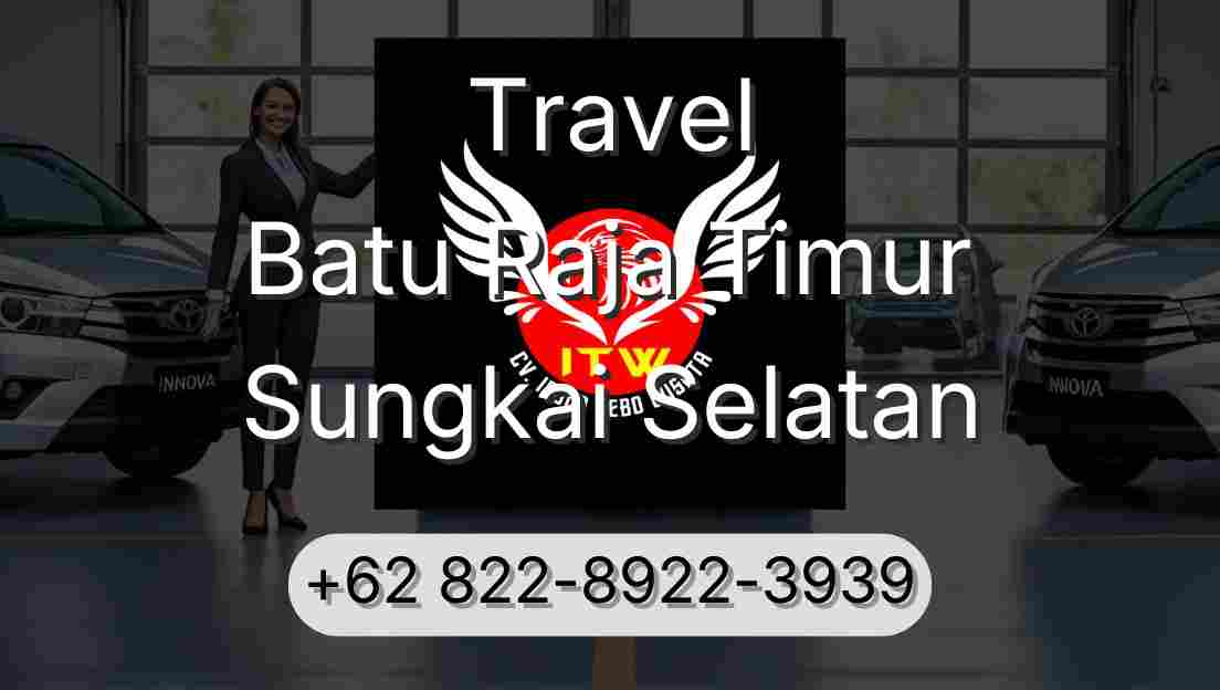 Travel Batu Raja Timur Sungkai Selatan