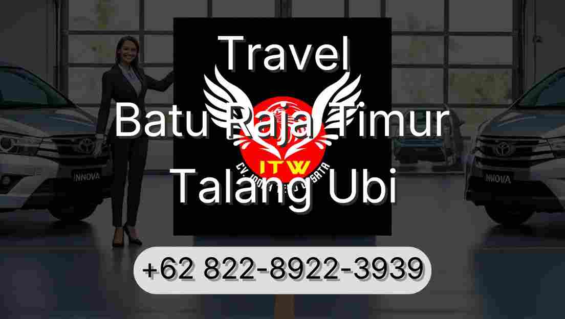 Travel Batu Raja Timur Talang Ubi