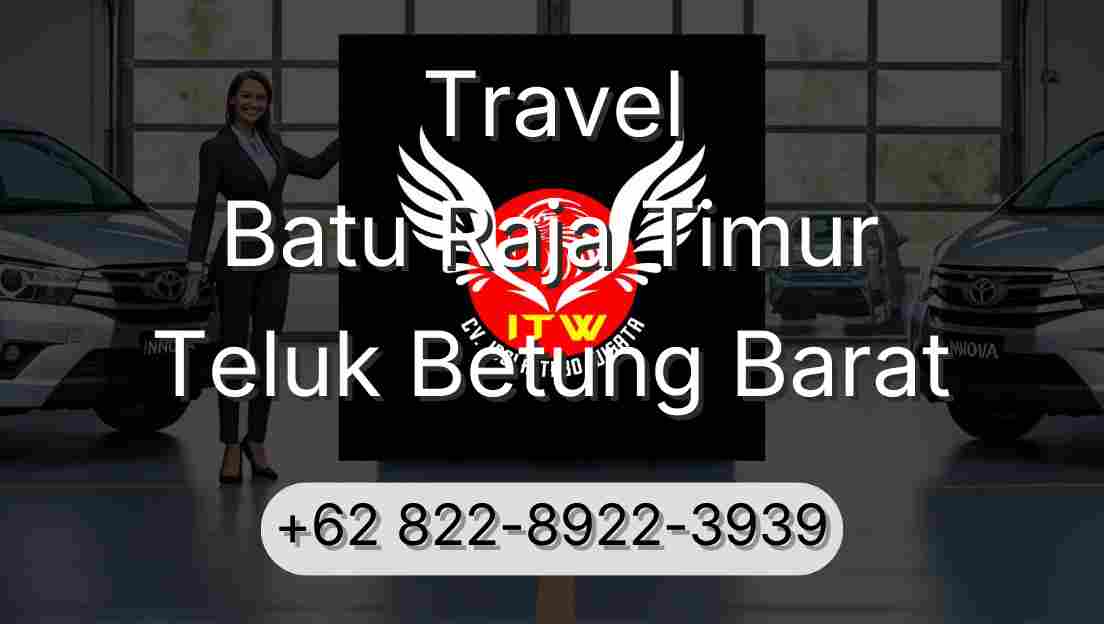 Travel Batu Raja Timur Teluk Betung Barat