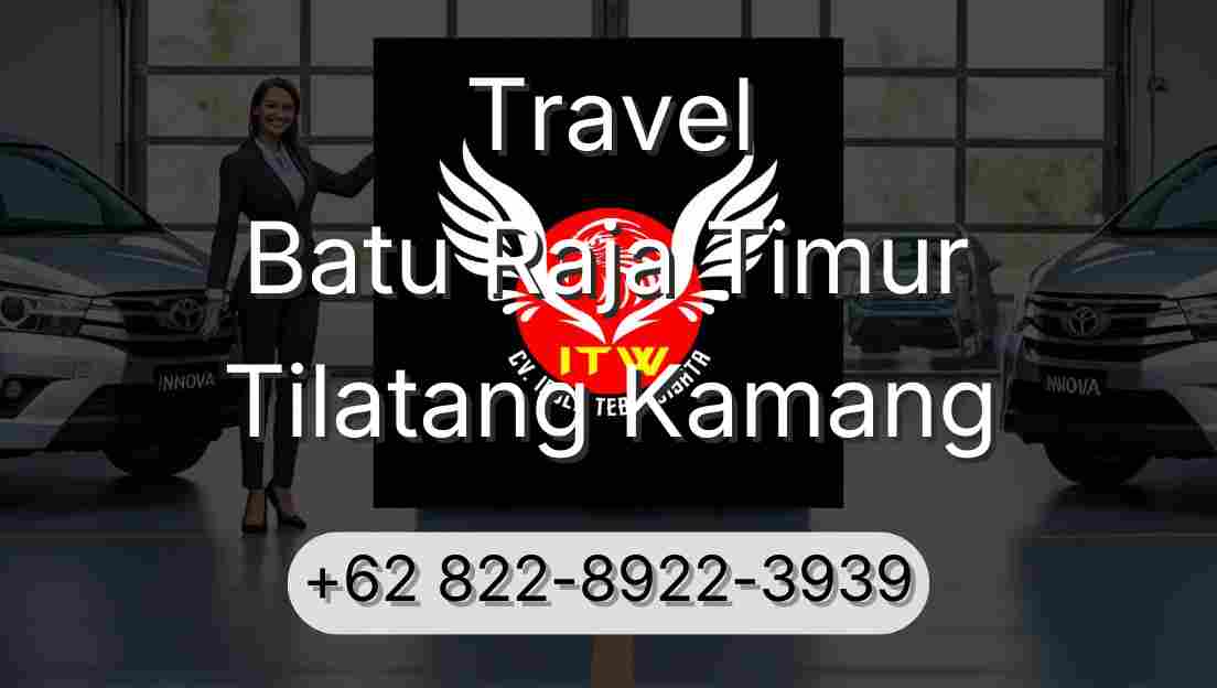 Travel Batu Raja Timur Tilatang Kamang