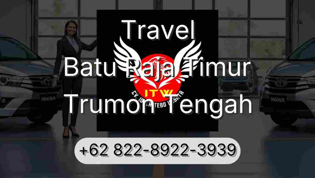Travel Batu Raja Timur Trumon Tengah