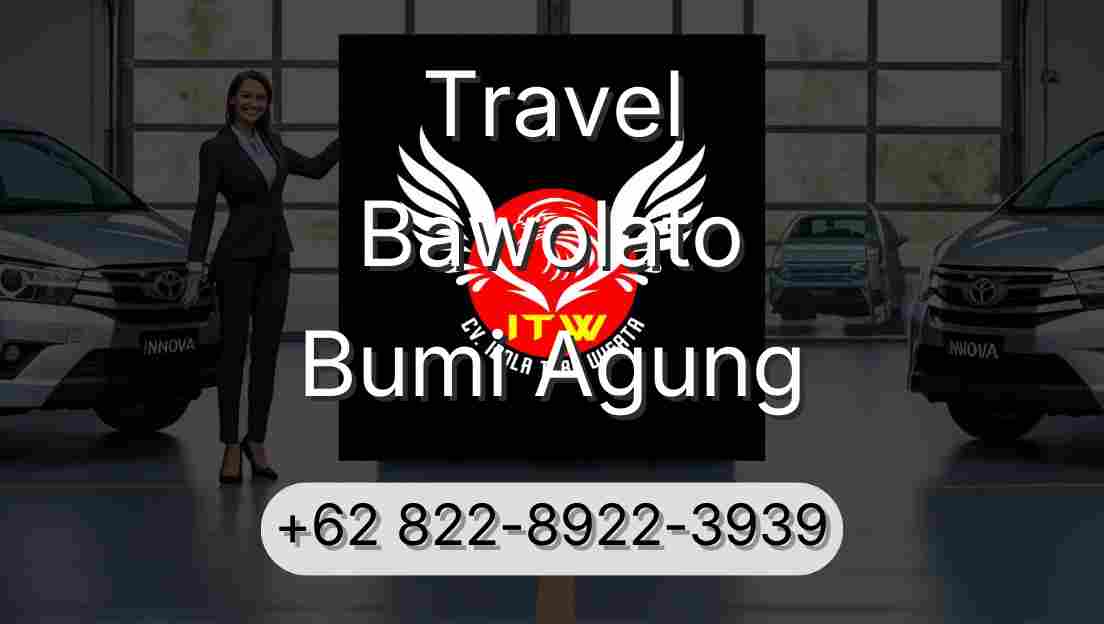 Travel Bawolato Bumi Agung