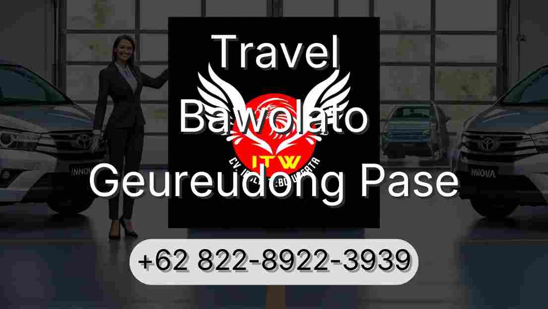 Travel Bawolato Geureudong Pase
