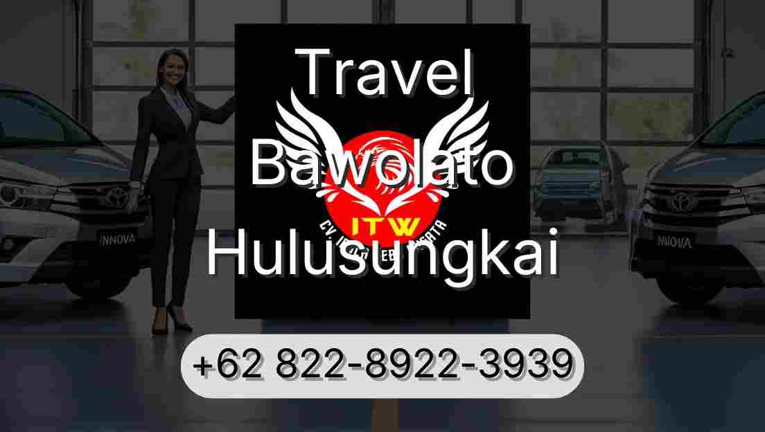 Travel Bawolato Hulusungkai